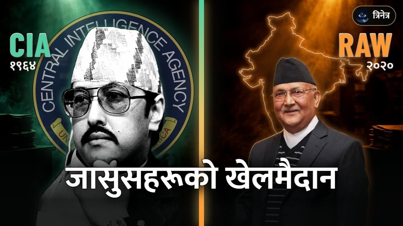 Episode 3: Nepal Is South Asia's Spy Playground: CIA, RAW, ISI